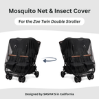 SASHA'S mosquito net for Zoe Twin Double Stroller