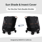 SASHA'S sun shade and insect cover for Zoe Twin Double Stroller