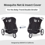 SASHA'S mosquito net for Baby Trend Double Stroller