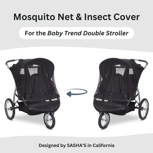 SASHA'S mosquito net for Baby Trend Double Stroller